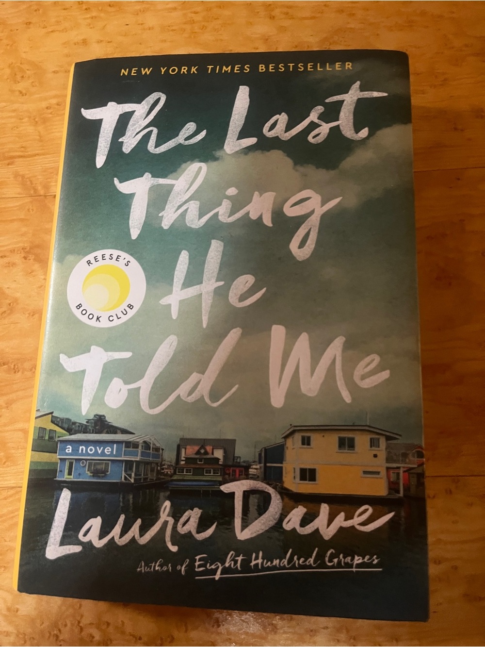 The Last Thing He Told Me by Laura Dave immaculate hardback book
